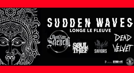 Musique : Sudden Waves | Death notes silence | Dead Velvet | Saviors et Southief
